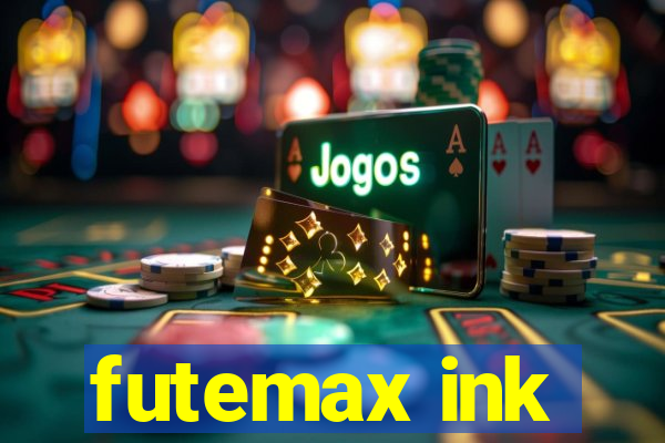 futemax ink